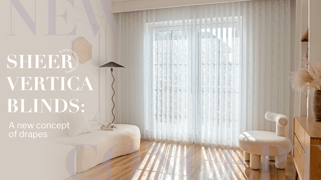 Sheer vertical blinds: A new concept of drapes