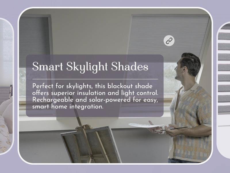 smart skylight shades